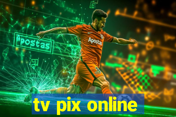 tv pix online